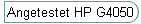 Angetestet HP G4050